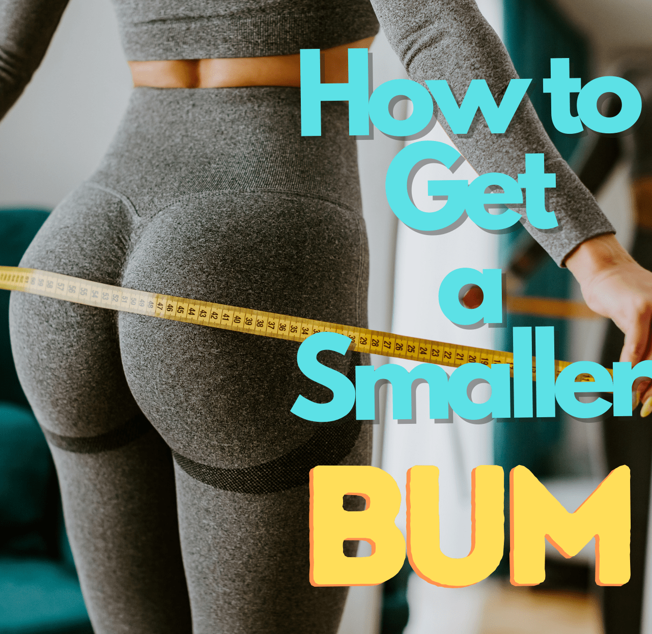 how to lose weight on the bum